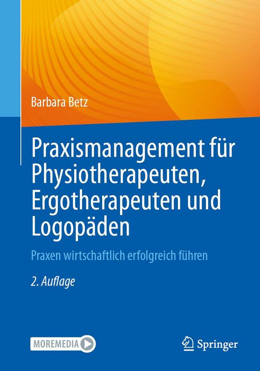 Produktbild: Praxismanagement f&uuml;r Physiotherapeuten, Ergotherapeuten und Logop&auml;den