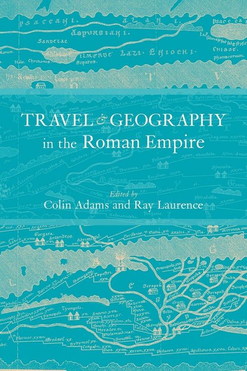 Produktbild: Travel and Geography in the Roman Empire