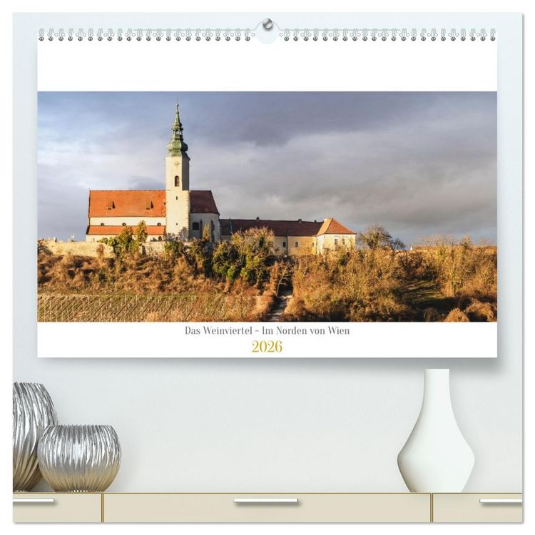Produktbild: Das Weinviertel - Im Norden von Wien (hochwertiger Premium Wandkalender 2026 DIN A2 quer), Kunstdruck in Hochglanz