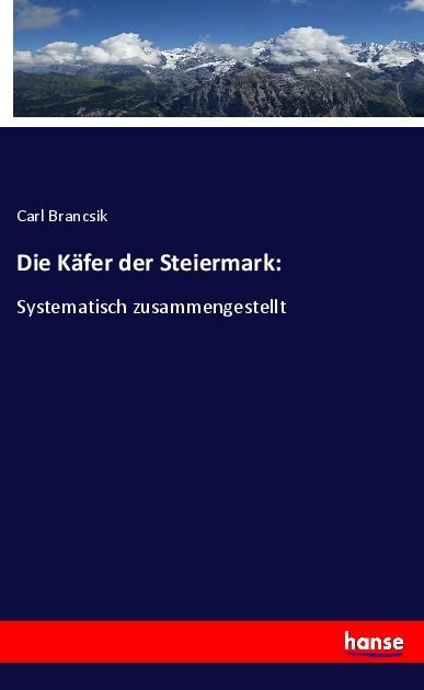 Produktbild: Die K&auml;fer der Steiermark: