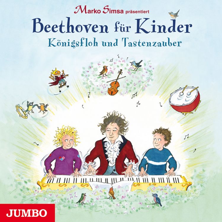 Produktbild: Beethoven f&uuml;r Kinder. K&ouml;nigsfloh und Tastenzauber
