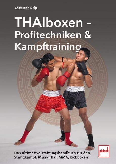 Produktbild: Thaiboxen - Profitechniken und Kampftraining