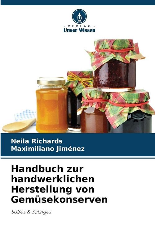 Produktbild: Handbuch zur handwerklichen Herstellung von Gem&uuml;sekonserven