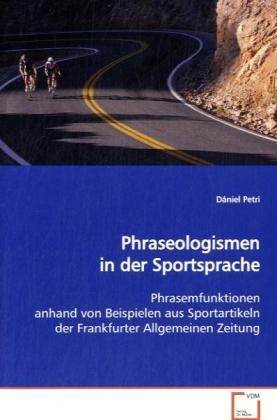 Produktbild: Petri, D: Phraseologismen in der Sportsprache