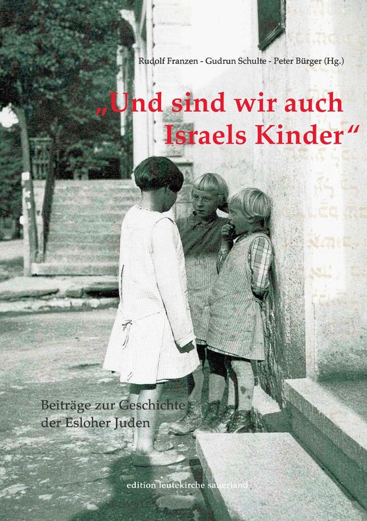 Bild vom Artikel Und sind wir auch Israels Kinder vom Autor Rudolf Franzen