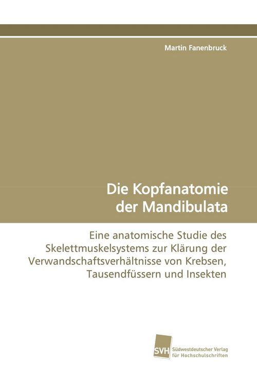 Produktbild: Die Kopfanatomie der Mandibulata