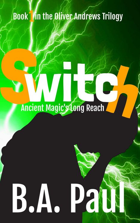 Produktbild: Switch (The Oliver Andrews Trilogy, #1)
