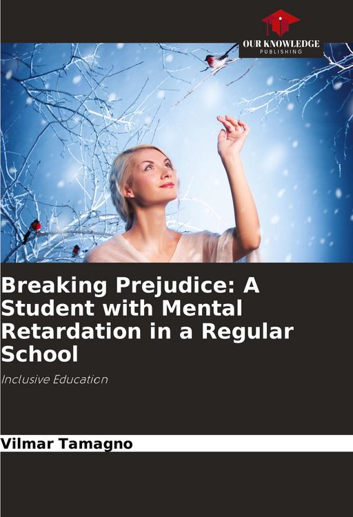 Produktbild: Breaking Prejudice: A Student with Mental Retardation in a Regular School
