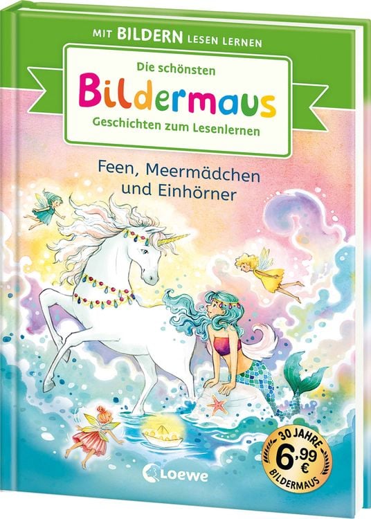 Produktbild: Die sch&ouml;nsten Bildermaus-Geschichten zum Lesenlernen - Feen, Meerm&auml;dchen und Einh&ouml;rner