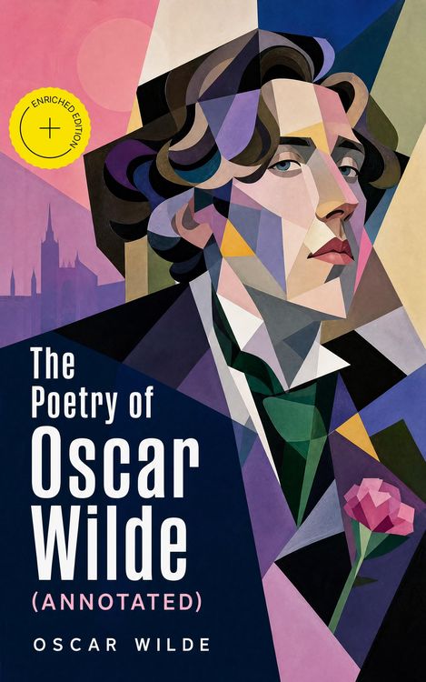 Produktbild: The Poetry of Oscar Wilde (Annotated)