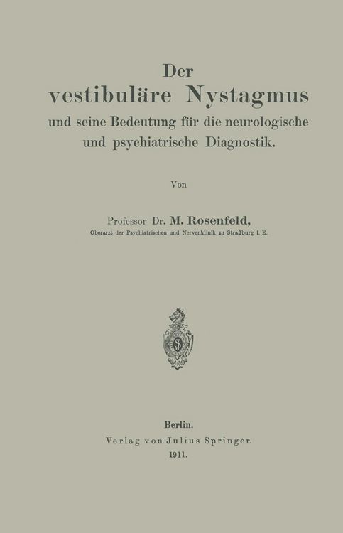 Produktbild: Der vestibul&auml;re Nystagmus und seine Bedeutung f&uuml;r die neurologische und psychiatrische Diagnostik