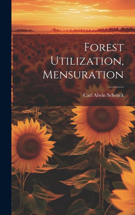 Produktbild: Forest Utilization, Mensuration