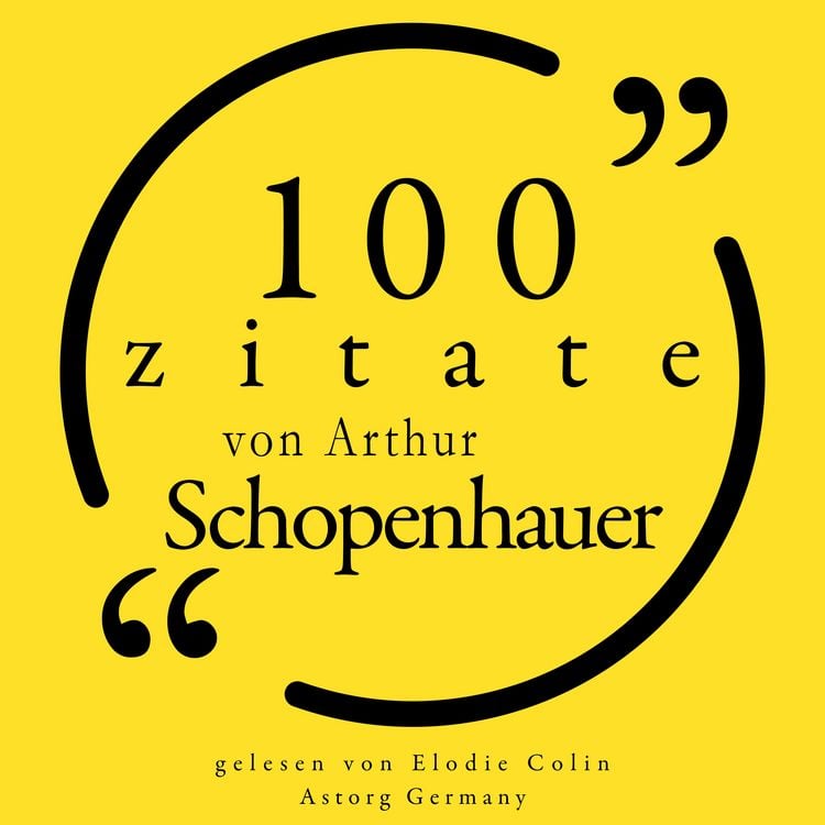 Produktbild: 100 Zitate von Arthur Schopenhauer