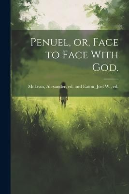 Produktbild: Penuel, or, Face to Face With God.