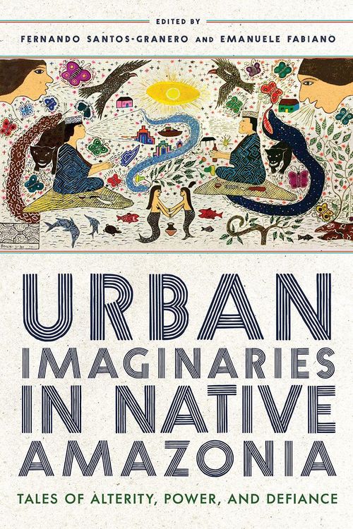 Produktbild: Urban Imaginaries in Native Amazonia