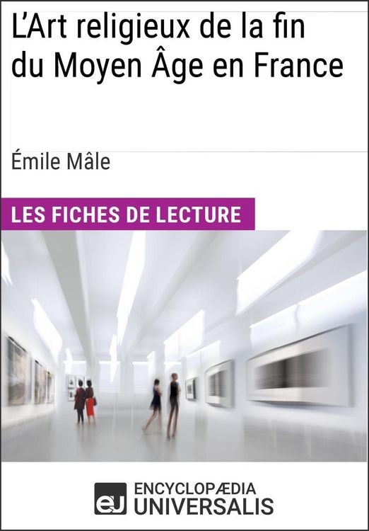 Produktbild: L'Art religieux de la fin du Moyen &Acirc;ge en France d'&Eacute;mile M&acirc;le