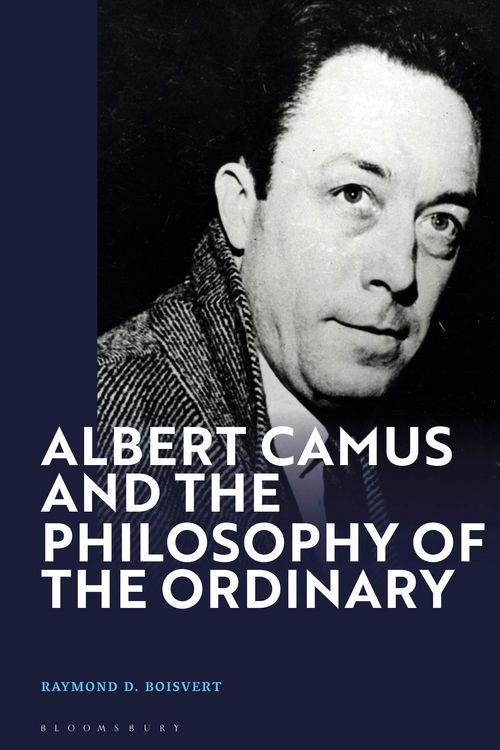 Produktbild: Albert Camus and the Philosophy of the Ordinary