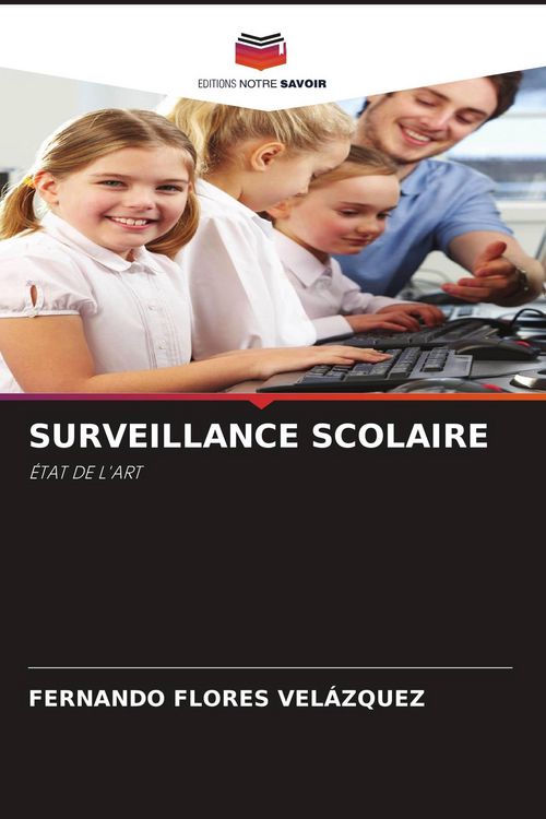 Produktbild: SURVEILLANCE SCOLAIRE