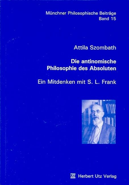 Produktbild: Die antinomische Philosophie des Absoluten