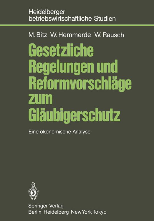 Produktbild: Gesetzliche Regelungen und Reformvorschl&auml;ge zum Gl&auml;ubigerschutz