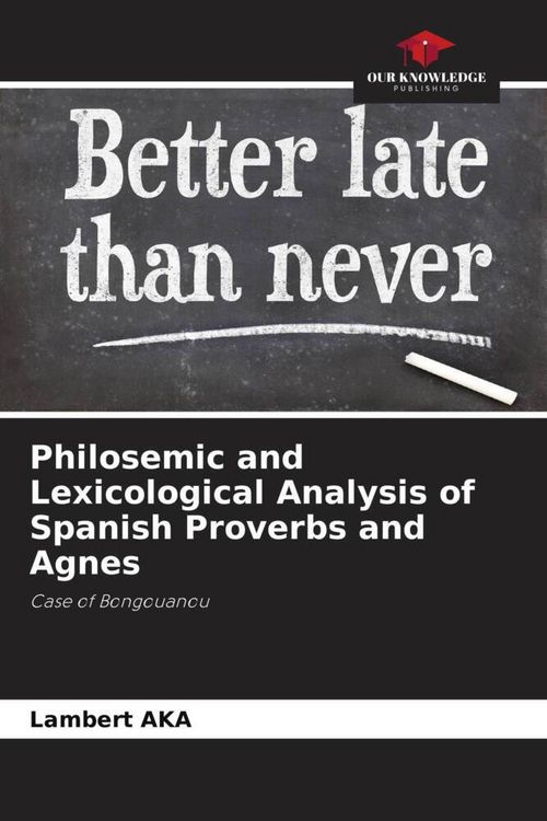 Produktbild: Philosemic and Lexicological Analysis of Spanish Proverbs and Agnes