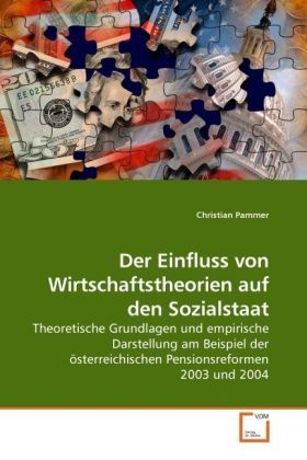 Produktbild: Pammer, C: Der Einfluss von Wirtschaftstheorien auf den Sozi