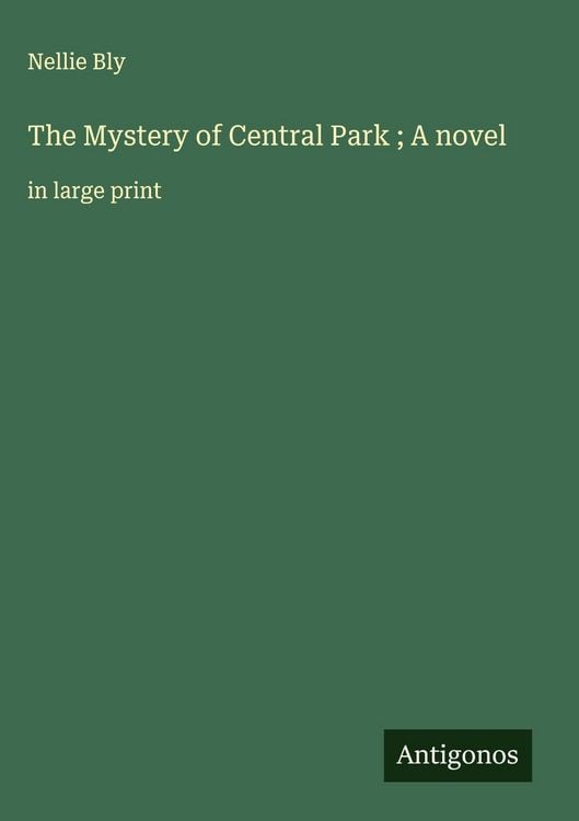Produktbild: The Mystery of Central Park ; A novel