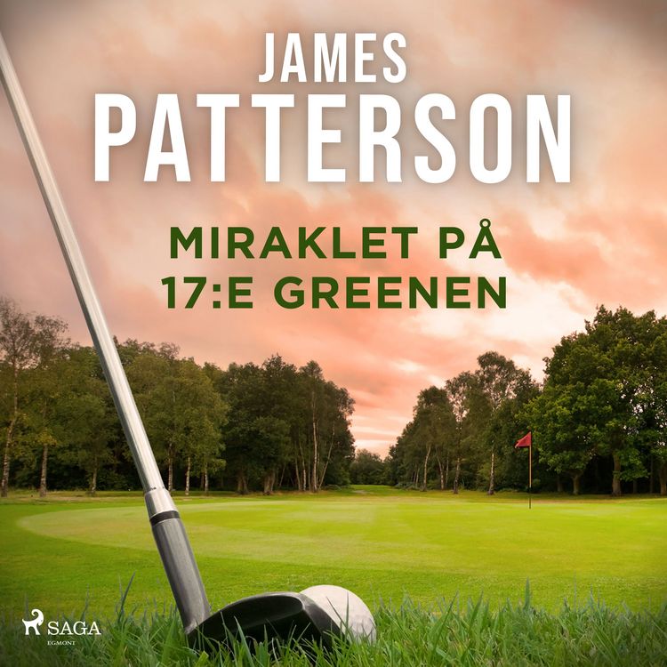Produktbild: Miraklet p&aring; 17:e greenen