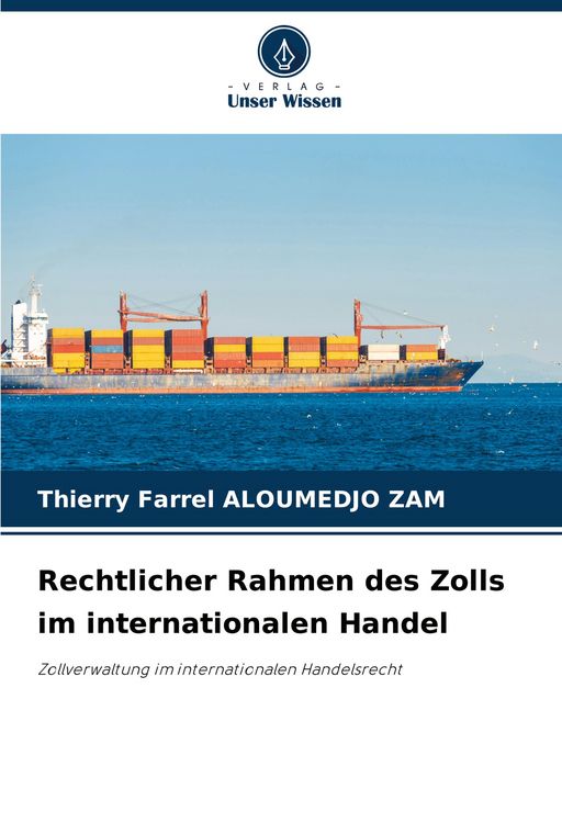 Produktbild: Rechtlicher Rahmen des Zolls im internationalen Handel