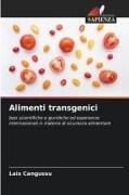 Produktbild: Alimenti transgenici