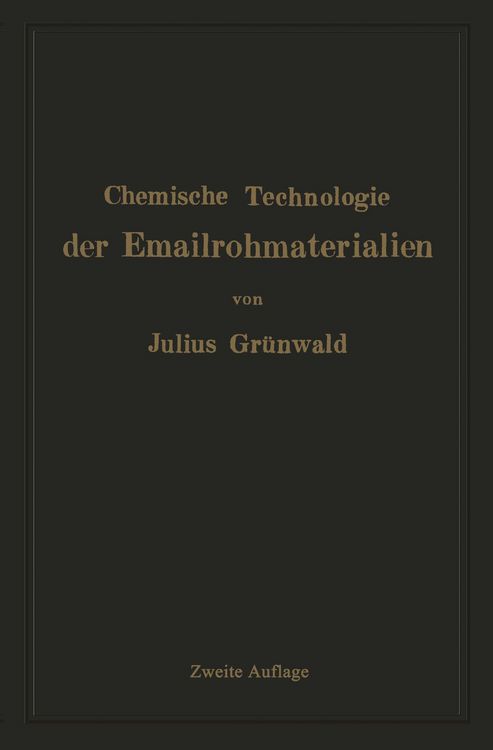 Produktbild: Chemische Technologie der Emailrohmaterialien