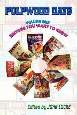 Produktbild: Pulpwood Days, Vol 1: Editors You Want To Know