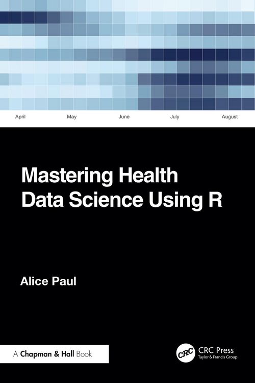 Produktbild: Mastering Health Data Science Using R