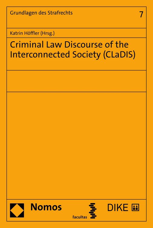 Produktbild: Criminal Law Discourse of the Interconnected Society (CLaDIS)