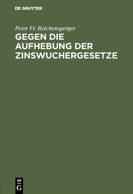 Produktbild: Gegen die Aufhebung der Zinswuchergesetze