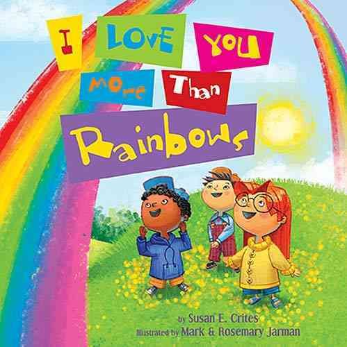 Produktbild: I Love You More Than Rainbows