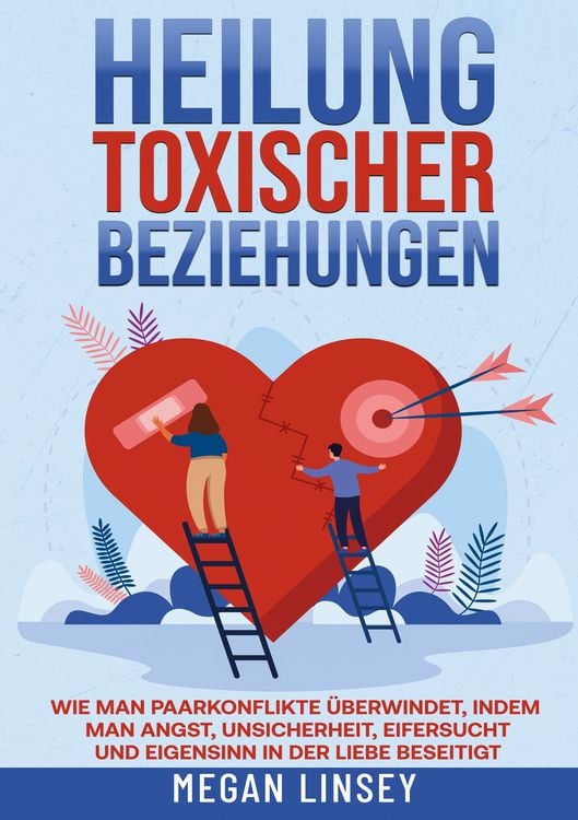 Produktbild: Heilung toxischer Beziehungen