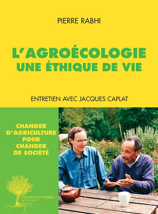 Produktbild: L'agro&eacute;cologie : une &eacute;thique de vie : entretien avec Jacques Caplat