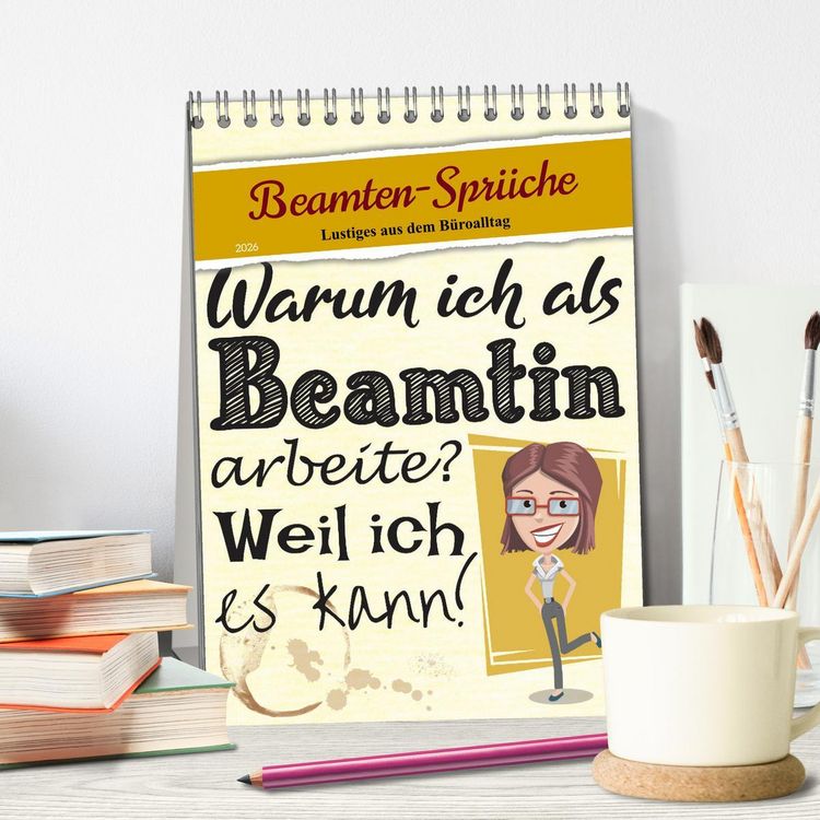 Produktbild: Beamten-Spr&uuml;che (Tischkalender 2026 DIN A5 hoch), CALVENDO Monatskalender