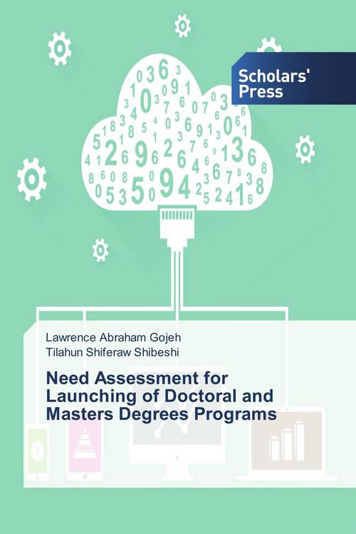 Produktbild: Need Assessment for Launching of Doctoral and Masters Degrees Programs