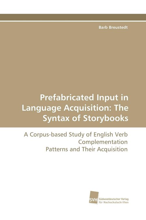 Produktbild: Prefabricated Input in Language Acquisition: The Syntax of Storybooks