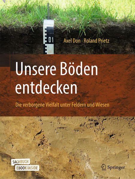Produktbild: Unsere B&ouml;den entdecken &ndash; Die verborgene Vielfalt unter Feldern und Wiesen