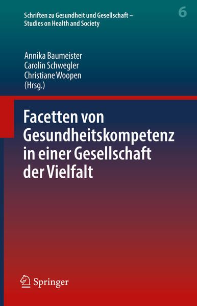Produktbild: Facetten von Gesundheitskompetenz in einer Gesellschaft der Vielfalt