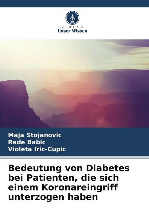 Produktbild: Bedeutung von Diabetes bei Patienten, die sich einem Koronareingriff unterzogen haben