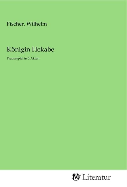 Produktbild: K&ouml;nigin Hekabe