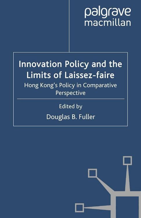 Produktbild: Innovation Policy and the Limits of Laissez-faire