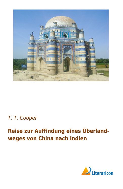 Produktbild: Reise zur Auffindung eines &Uuml;berlandweges von China nach Indien
