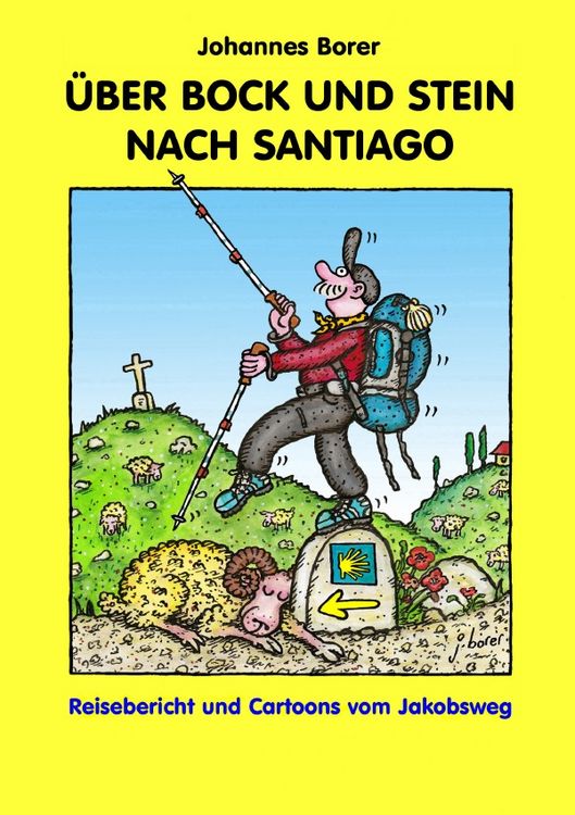 Produktbild: &Uuml;BER BOCK UND STEIN NACH SANTIAGO