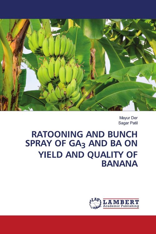 Produktbild: Ratooning and Bunch Spray Of Ga3 and Ba On Yield and Quality Of Banana