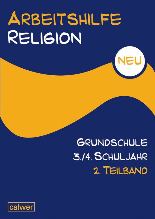 Produktbild: Arbeitshilfe Religion Grundschule 3./4. Schuljahr